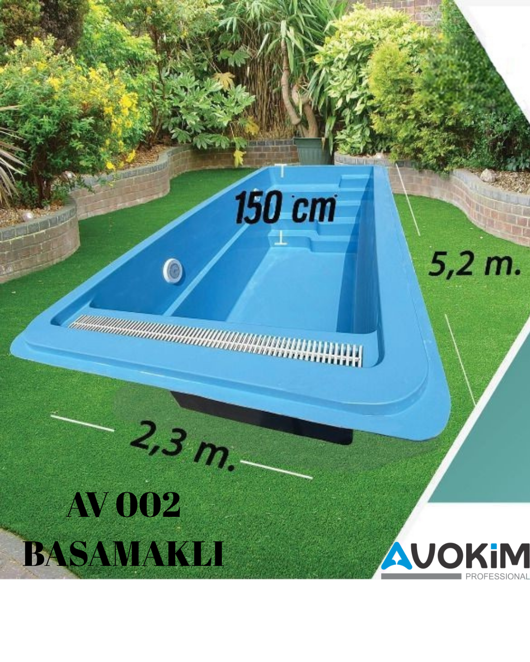 AV 002 - Basamaklı Polyester Fiber-Glass Havuz